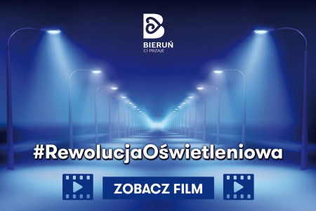ZOBACZ FILM! Rewolucja oświetleniowa w Bieruniu!